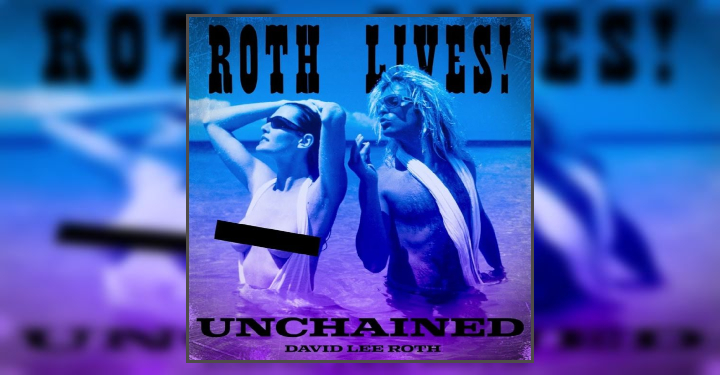 Latest David Lee Roth Studio Live Release Unchained